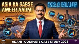 Gautam Adani: $92.6 BILLION तक का सफर | Asia का सबसे अमीर आदमी कैसे बना? | Hindenburg se Ambani Tak