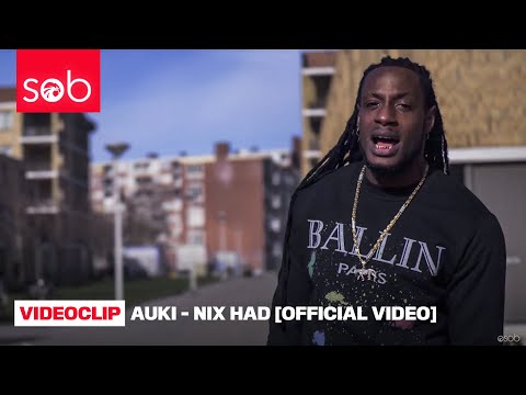 AUKI - NIX HAD [OFFICIAL VIDEO]