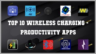 Top 10 Wireless Charging Android App screenshot 1