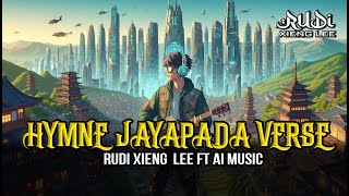 Rudi Xieng Lee Feat AI Music - HYMNE JAYAPADA VERSE (Official AI Music Audio) #aimusic #hymne #songs