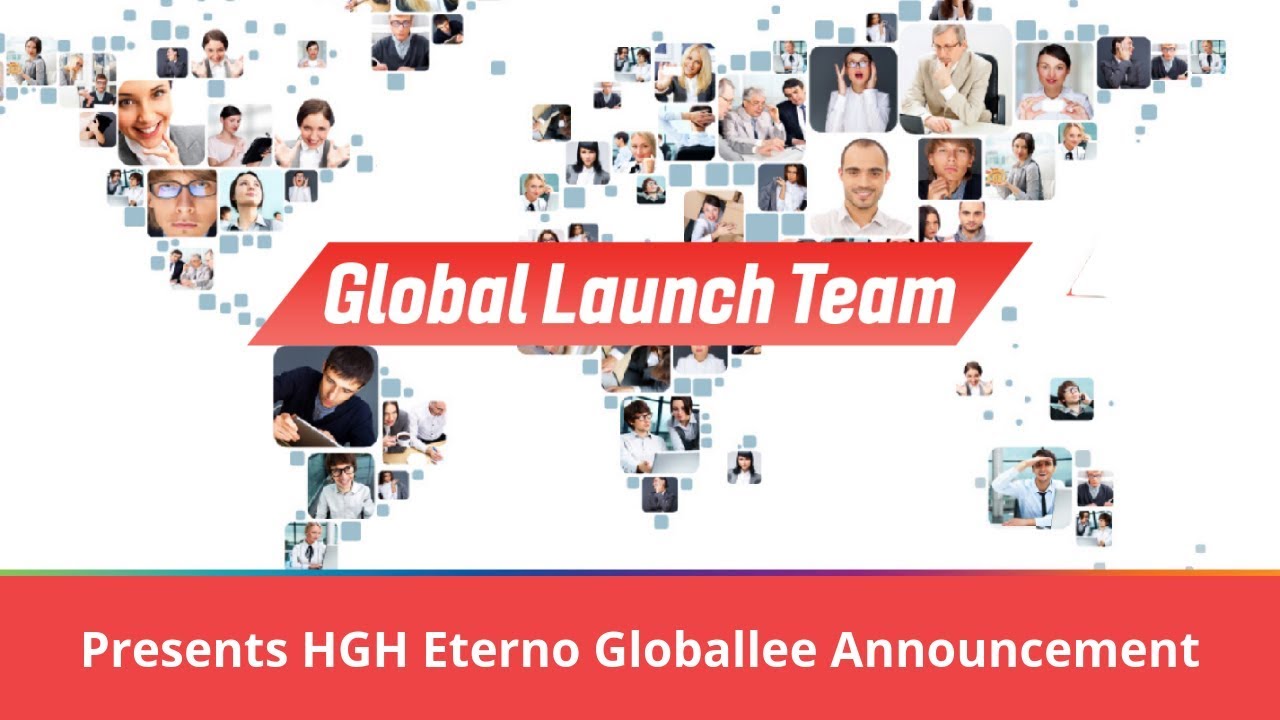 Global Launch Team Presents HGH Eterno Globallee Announcement