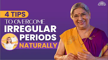 How To Overcome Irregular Period Naturally? 4 Yogic Ways To Stop Irregular Periods | Women Health