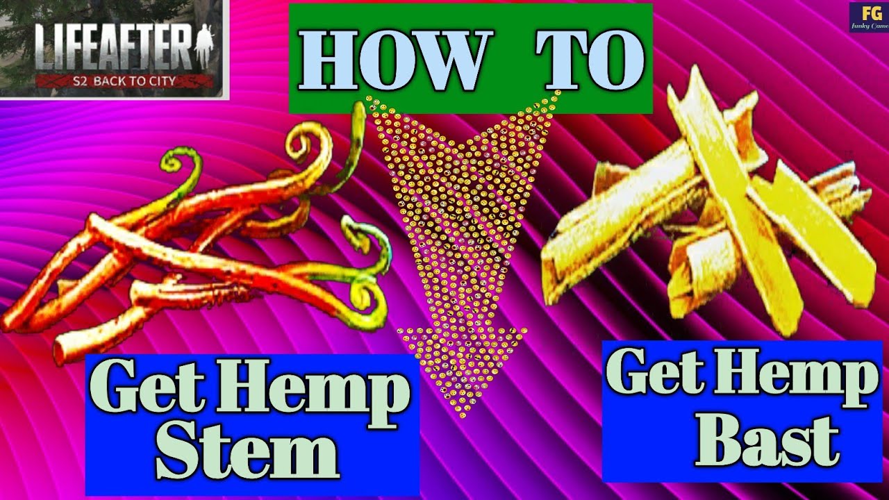 How to get HEMP BAST AND HEMP STEMS in LIFEAFTER. LifeAfter game. YouTube
