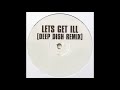 Miniature de la vidéo de la chanson Let's Get Ill (Master Mix Radio Edit)