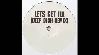 P. Diddy ‎– Let&#39;s Get Ill (Deep Dish Remix) [HD]