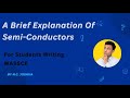 A Brief Explanation on Semi-Conductors for WASSCE Students By N.C. Joshua.