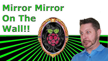 MIrror Mirror On the Wall - How to build