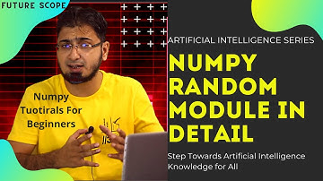 #9 Numpy Pseudo Random Module & Functions | Numerical Python | Tutorials in Hindi/Urdu
