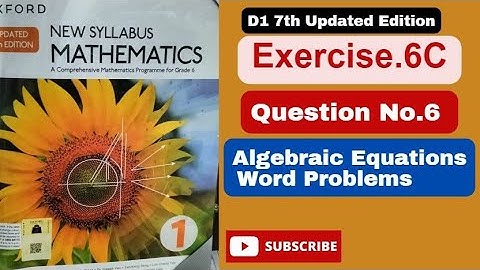 Question number 6Exercise 6C Algebraic Equation word problem|D1|Updated 7th edition|Book 1