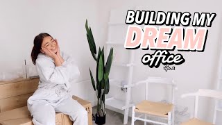 Building My Dream Office Episode 2