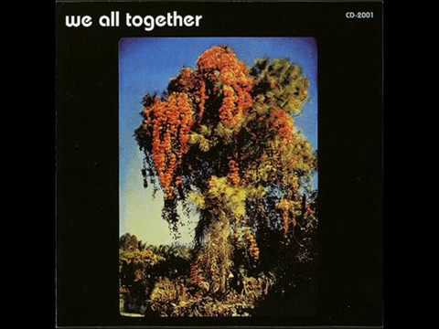 We All TogetherWe All Together Full Album LP 1972