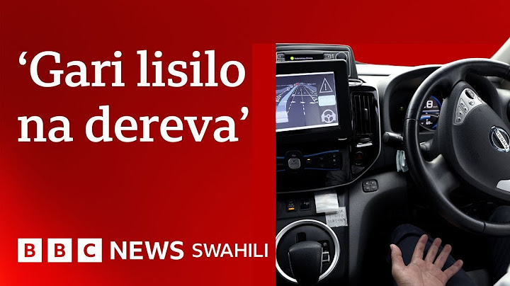 Uko tayari kuendeshwa na gari lisilo na dereva? katika  Dira ya Dunia TV
