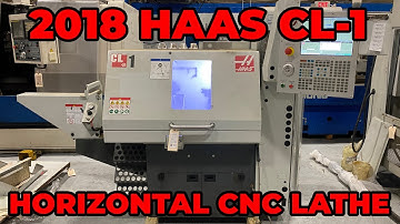 2018 Haas CL-1 Used CNC Lathe For Sale