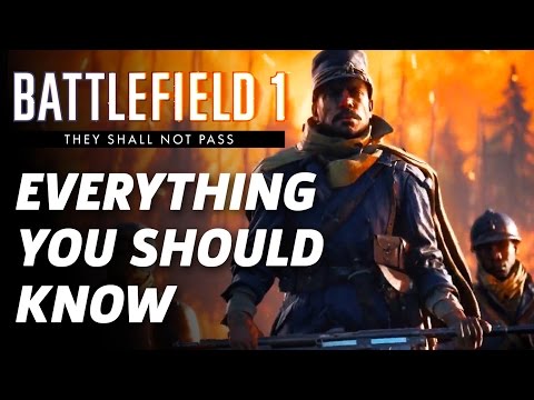 They Shall Not Pass: Everything You Need To Know - Battlefield 1