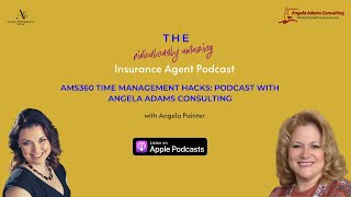 AMS360 Time Management Hacks: Podcast with Angela Adams Consulting