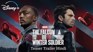 The Falcon and The Winter Soldier Teaser Trailer Hindi. || Marvel Studios India Hindi.