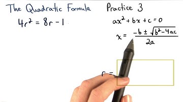 The Quadratic Formula Practice 3 - Visualizing Algebra