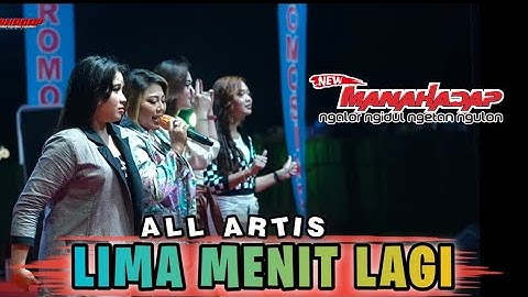 5 MENIT LAGI - ALL ARTIS - NEW MANAHADAP  AN PROMOSINDO Pungging