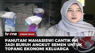 Ini Sosok Mahasiswi Cantik jadi Buruh Angkut Semen | Kabar Siang tvOne