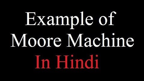 Example of Moore Machine in Hindi | TOC | Automata | By- Harendra Sharma