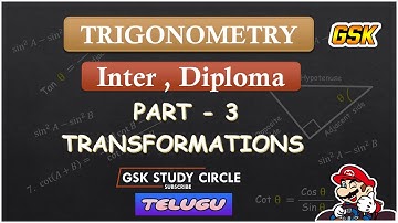 Trigonometry in Telugu | Transformations | part -3  | Diploma 1st year Maths(M1) | #polytechnic