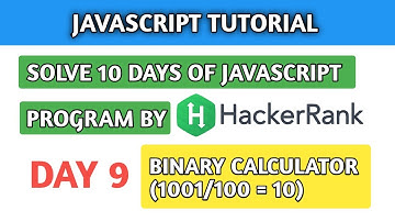#9 JavaScript Tutorials | Plain JavaScript | Binary Calculator using JavaScript