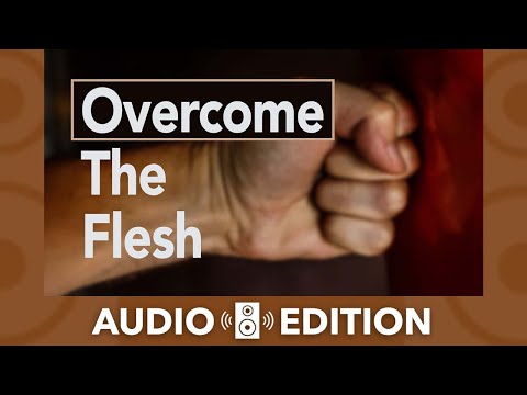 The Struggle Between Flesh and Spirit | Journeying Through the Book of Romans Season 4