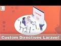 Custom Directives Laravel