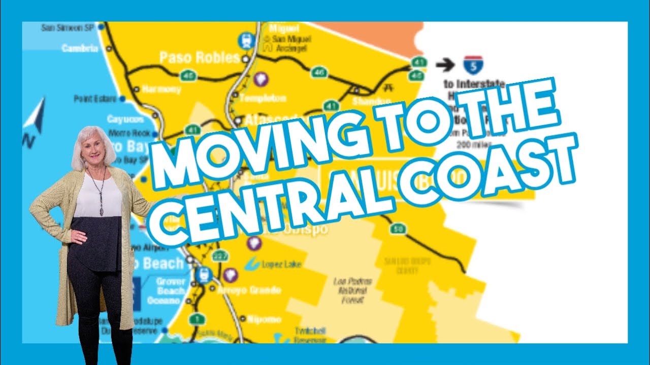 Moving To The Central Coast California Real EstateSan Luis Obispo