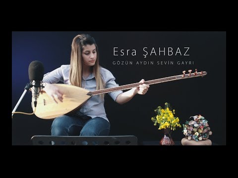 Esra ŞAHBAZ --- Gözün Aydın Sevin Gayrı (Akustik)