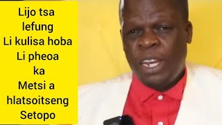 METSI A HLATSOITSENG LITOPO KEONA A PHEHANG LIJO MAFUNG