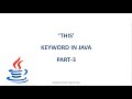 this keyword in java || part 3