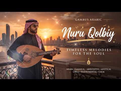 Nuru Qolbiy 🌙 Beautiful Arabic Nasheed | Relaxing Gambus \u0026 Islamic Music