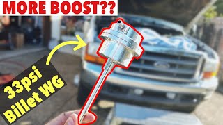 2001 F350 7.3 Powerstroke  33psi Billet Wastegate Upgrade  Install, Review, Stock WG Compare SP