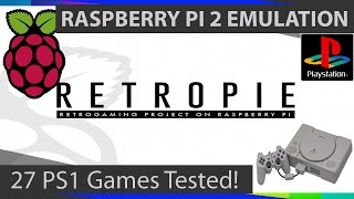 Raspberry Pi 2 PSX Emulation: 27 Playstation 1 Games Tested