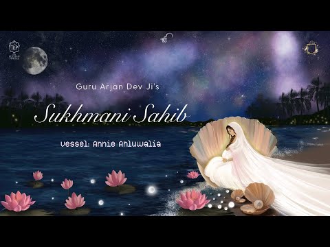 Sukhmani Sahib | Guru Arjan Dev Ji | Full Paath with Meaning in English | Annie Ahluwalia |