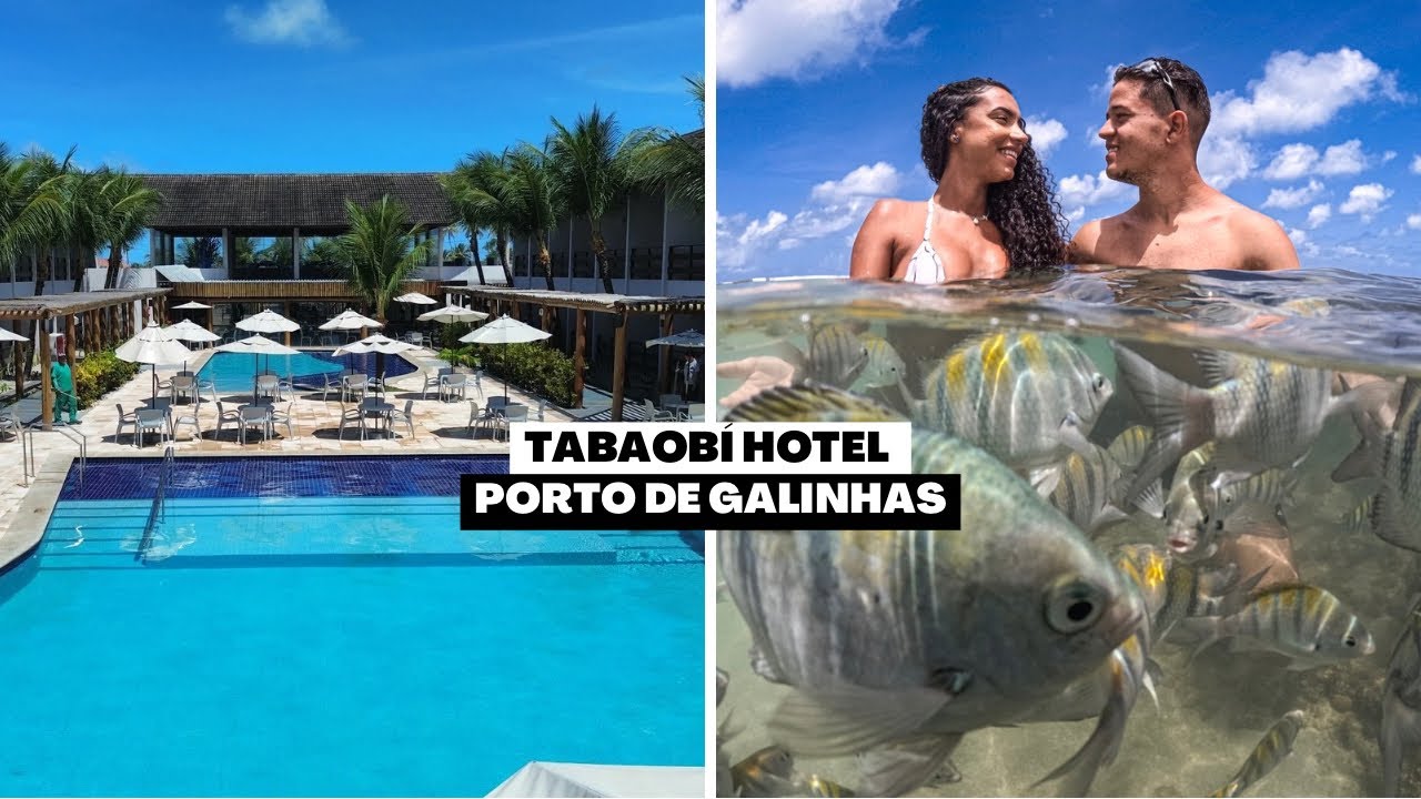 VLOG em Porto de Galinhas: tudo sobre o Tabaobí Hotel e as piscinas ...