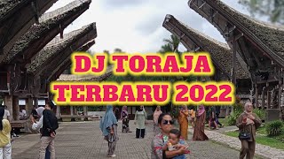 Remix DJ Toraja terbaru 2022 #remixtoraja #djtoraja