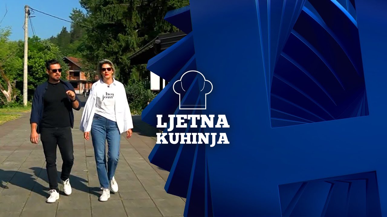LJETNA KUHINJA: Bosanska Krupa - drugi dio (03 07 2025) CIJELA EMISIJA