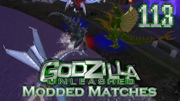 Godzilla: Unleashed Modded Matches #113 {Request} [vWii]