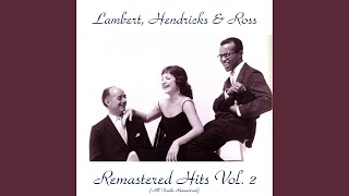 Little Pony (Remastered 2015) · Lambert, Hendricks & Ross Remastere...