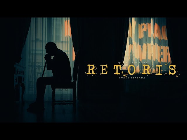 Forcy Syabana - RETORIS [official lyric video] class=