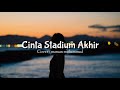 Souqy Band - Cinta stadium Akhir [Lirik] Cover Massan Muhammad