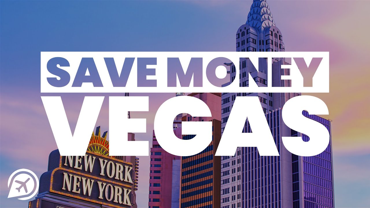 HOW TO VISIT VEGAS ON A BUDGET