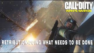 Call of Duty Infinite Warfare Retribution Doing What Needs to be Done #callofduty #gamingchannel