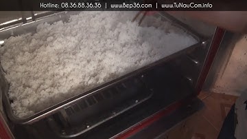 Nấu thử cơm bằng tủ nấu cơm gas 2021