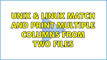 Unix & Linux: match and print multiple columns from two files