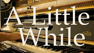 A Little While &amp; He Shall Come (Finchley) James McGranahan, D. W. Whittle • piano hymn by Luke Wahl