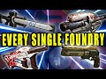 Every single secret weapon foundry in destiny  destiny 2