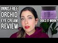 Innifree jeju orchid eye cream review  does it work